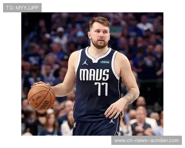 东契奇本季关键战役：能否带队逆转局势？